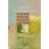 Errant Affirmations: On the Philosophical Meaning of Kierkegaard's Religious Discourses