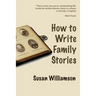 How to Write Family Stories