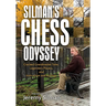 Silman's Chess Odyssey: Cracked Grandmaster Tales, Legendary Players, and Instruction and Musings