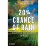 20% Chance of Rain: Exploring the Concept of Risk