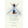 It's Time to Look Up: How to navigate the changes and uncertainties of young adulthood