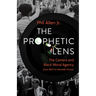 The Prophetic Lens: The Camera and Black Moral Agency from Mlk to Darnella Frazier