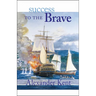 Success to the Brave