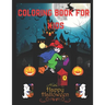 Happy Halloween coloring book for kids: Halloween coloring book for teens