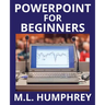 PowerPoint for Beginners
