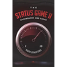 The Status Game II: Dashboards and Gages