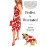 Perfect Is Overrated