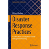 Disaster Response Practices: Guide to Mass Casualty/Mass Fatality Management Planning
