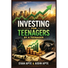 Investing for Teenagers