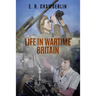 Life in Wartime Britain