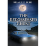 The Repossessed Ghost