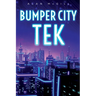 Bumper City TEK