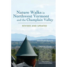 Nature Walks in Northwest Vermont and the Champlain Valley