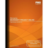 Managing Microsoft Project Online: Classroom & Self-Study Training Book