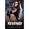 Revenge: A Reverse Harem, Bully/Enemies to Lovers Romance