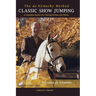 Classic Show Jumping: The de Nemethy Method