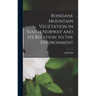Rondane Mountain Vegetation in South Norway and Its Relation to the Environment