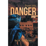 Drawn Into Danger: Living on the Edge in the Sahara
