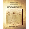 Essays on Renaissance Philosophies of Music