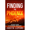 Finding the Phoenix