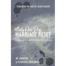 Thirty One Day Marriage Reset: Forming healthy habits to enrich your marriage.