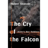 The Cry of the Falcon: Hitler's Boy Soldiers