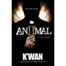 Animal 2: The Omen