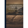 The Revelation of the Seven Words From the Cross