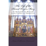 The Life of the Blessed Virgin Mary