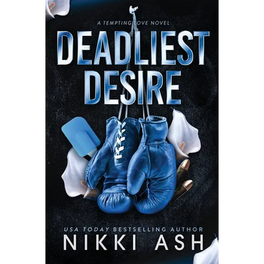 Deadliest Desire