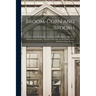 Broom-corn and Brooms: A Treatise on Raising Broom-corn and Making Brooms, on A Small or Large Scale / Written and Comp. by the Editors of th