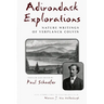 Adirondack Explorations: Nature Writings of Verplanck Colvin