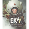 Ek2: The Lost Years