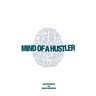 Mind of a Hustler