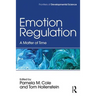 Emotion Regulation: A Matter of Time