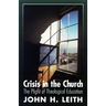 Crisis in the Church: The Plight of Theological Education