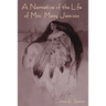 A Narrative of the Life of Mrs. Mary Jemison