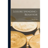 Leisure Spending-behavior