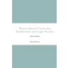 Pattern-Based Constraint Satisfaction and Logic Puzzles (Third Edition)
