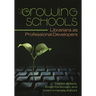 Growing Schools: Librarians as Professional Developers