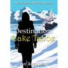 Destination Lake Tahoe