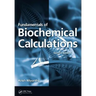 Fundamentals of Biochemical Calculations