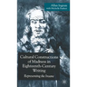 Cultural Constructions of Madness in Eighteenth-Century Writing: Representing the Insane