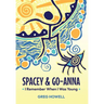 Spacey & Go-Anna: I Remember When I Was Young