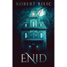 Enid: A Ghost Story
