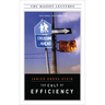 The Cult of Efficiency