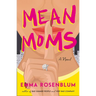 Mean Moms