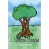 A Lifetime Changed