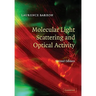 Molecular Light Scattering and Optical Activity