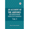 An Account Of The Abipones An Equestrian People Of Paraguay Vol. I